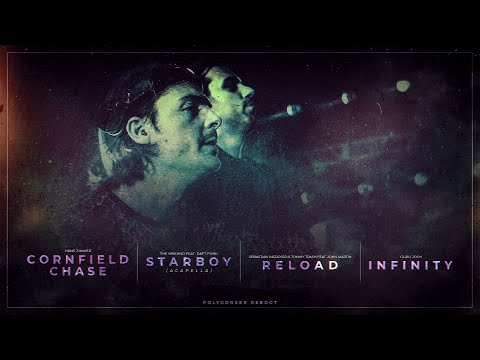 Cornfield Chase | Starboy | Reload | Infinity | Flash (Axwell Λ Ingrosso Mashup)