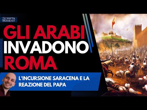 Il sacco di Roma dell'846. Gli arabi invadono la città eterna