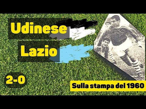 Udinese - Lazio 2-0 campionato 1960/'61 highlights sulla stampa. Amarcord. Lo sport Illustrato