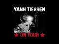 Yann Tiersen -- Le Train -- On Tour