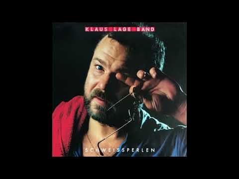 Klaus Lage Band - Schweißperlen