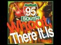 95 South   Whoot, There It Is (Club Style)(Original)