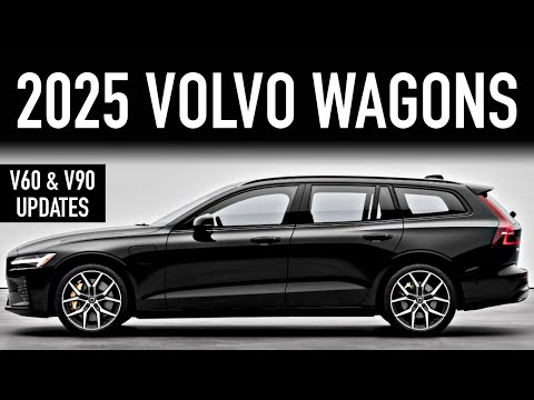 2025 Volvo V60 & V90.. You Said You Love Wagons Right?