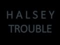 Halsey - Trouble (Lyrics Video) 