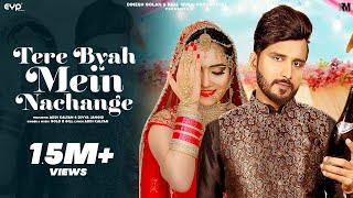 Tere Byah Mein Nachange thumbnail