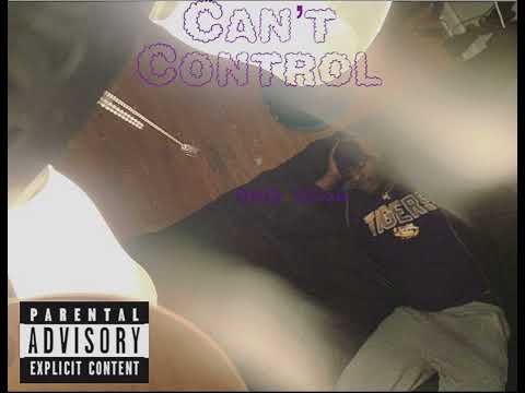OMG Stilah - Can’t Control