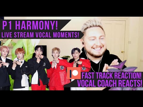 Vocal Coach Reacts! P1 Harmony! Choatic/Funny/Impressive Livestream! PATREON FAST TRACK REACTION!