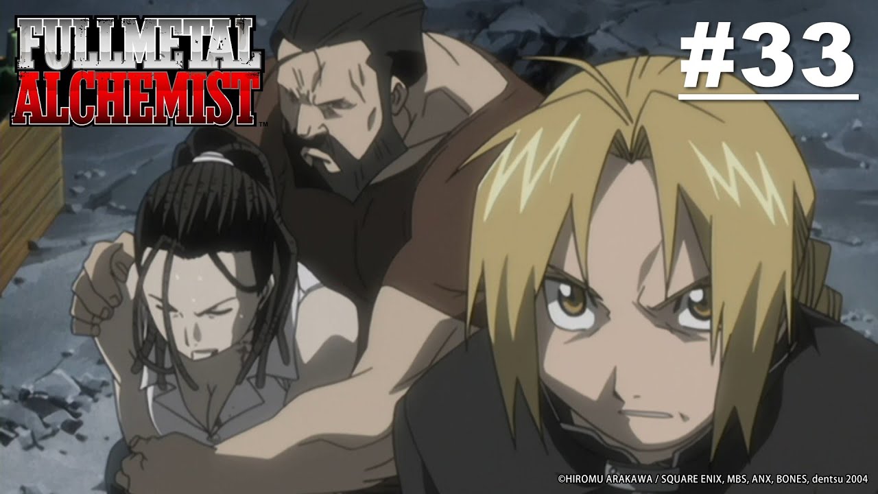[Tayang Terbatas] Fullmetal Alchemist - Episode 33 [Takarir Indonesia] (Sampai 6 Mei)