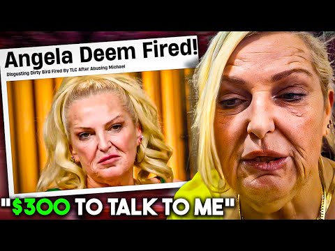 Angela Deem was Fired by TLC? | 90 Day Fiancé: Happily Ever After?