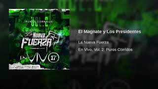 El Magnate y Los Presidentes