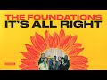 The Foundations - It's All Right (Official Audio)