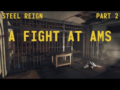 Fallout 76 - Steel Reign - Part 2 - A Fight at AMS