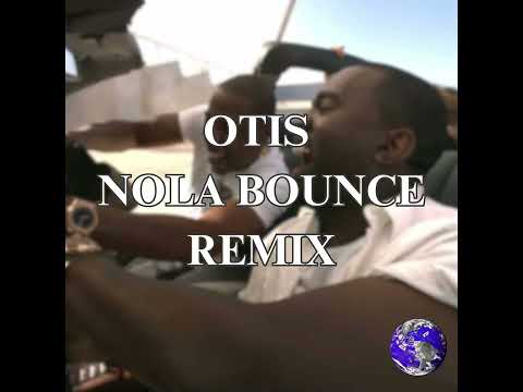 OTIS - (NOLA BOUNCE REMIX) [PROD VIP]