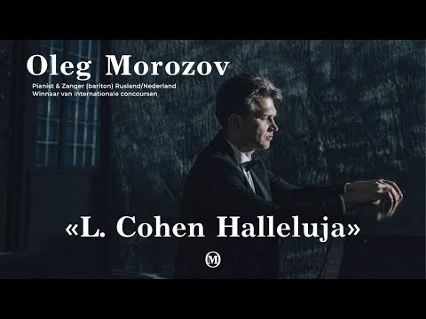 Hallelujah Cohen - Oleg Morozov -Piano