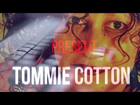 Tommie Cotton - Magic Bassline -UnOfficial Video