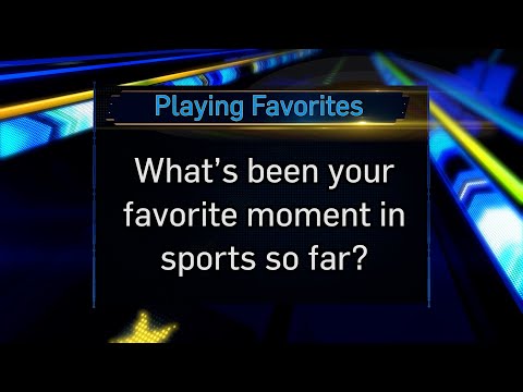 What's Been Your Favorite Moment in Sports So Far?