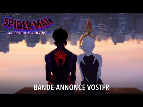 Bande-annonce 2 VOST Spider-Man : Across the Spider-Verse - Réalisation Joaquim Dos Santos, Kemp Powers Sony Pictures