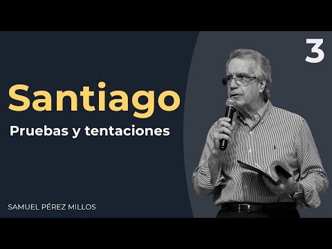 03 - Epístola de Santiago - Samuel Pérez Millos
