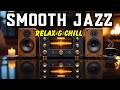 Smooth Jazz Soul R B Instrumental Warm Sounds For Gentle Relaxing Moments