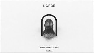 Norde feat. Lucas Nord - Missing You