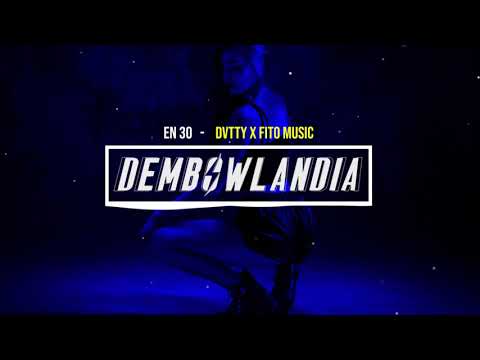 DVTTY x Fito Music - En 30