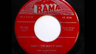 That&#39;s The Way It Goes  - Harptones