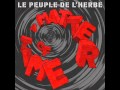 Le Peuple de l'Herbe - 8. "Jasmin in the Air" - [A Matter Of Time]
