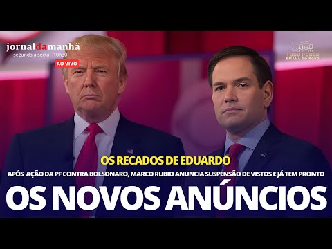 AS NOVAS MEDIDAS DE TRUMP E RUBIO APÓS A SUSPENSÃO DE VISTOS DE AUTORIDADES BRASILEIRAS - 21/07/25