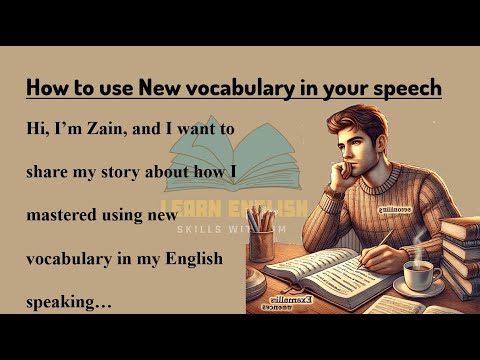 "How to use new vocabulary in your speech “ | How these tips and tricks transformed my English