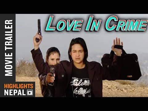 LOVE IN CRIME || Nepali Movie Official Trailer | SKS FILMS