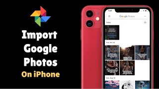 Import Google Photos to iPhone | Get Google Photos on iPhone Camera Roll