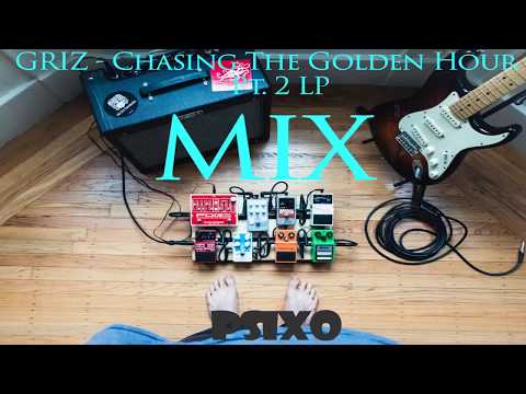 GRiZ - Chasing The Golden Hour Pt. 2 MIX