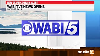 WABI TV5 News Opens, 5/22-23/2023 (New Graphics/Music)