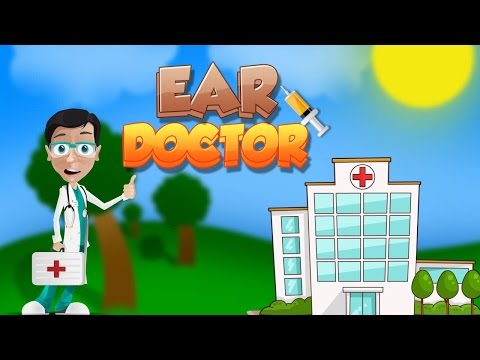 Ear Doctor - Free Kids Game Video