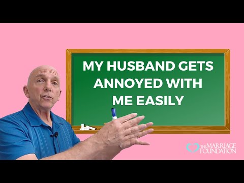 My Husband Gets Annoyed with Me Easily