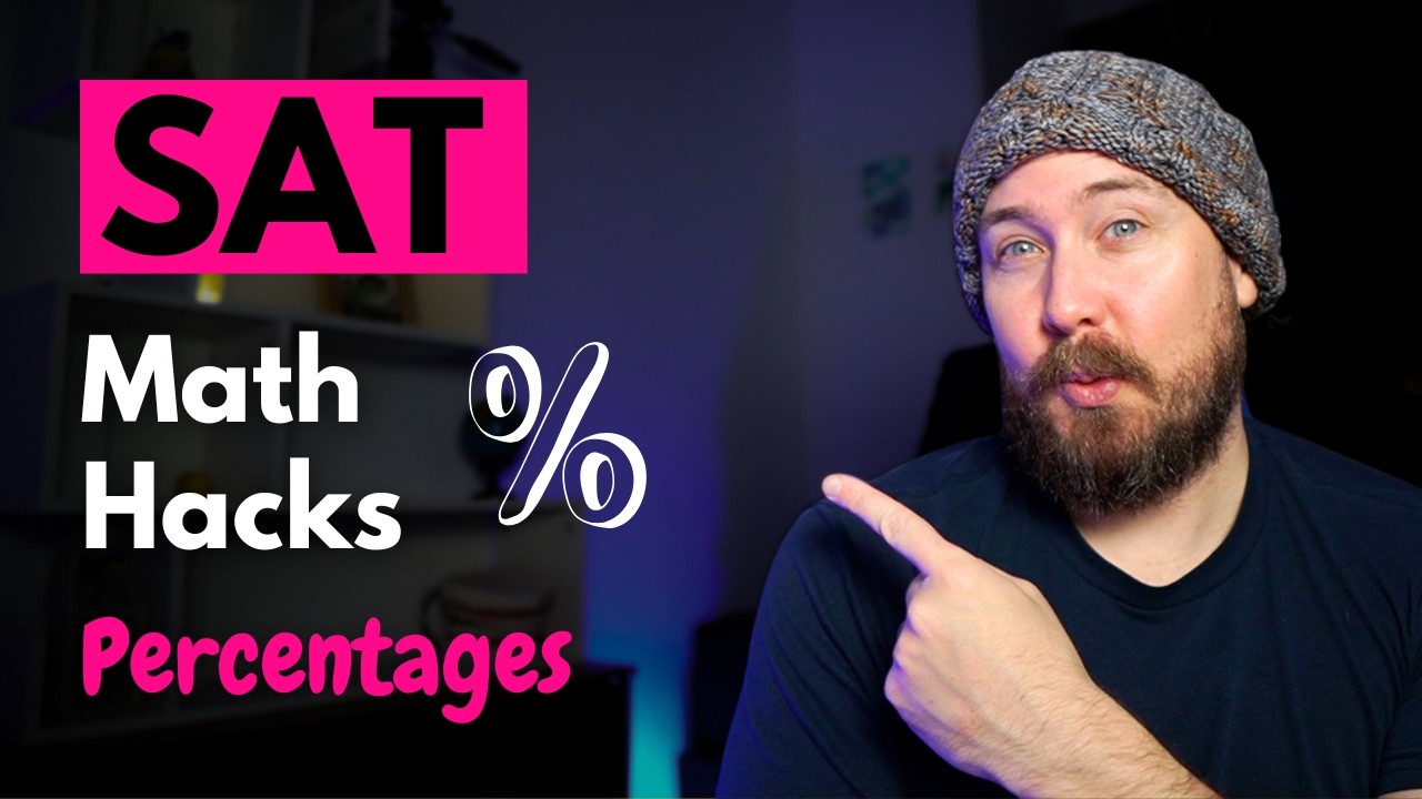 SAT Math Hacks | Percentages