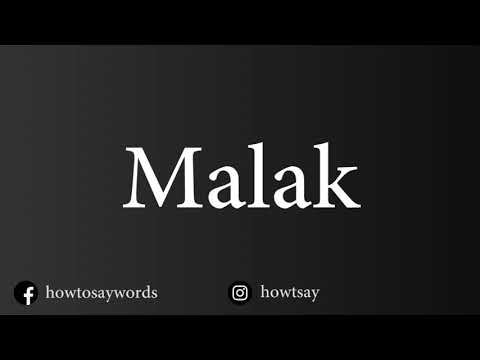 How To Pronounce Malak