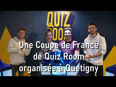 En vidéo : une Coupe de France de Quiz Room organisée à Quetigny