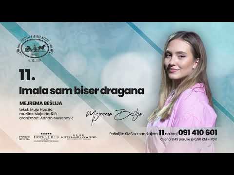 11 Mejrema Bešlija - Imala sam biser dragana
