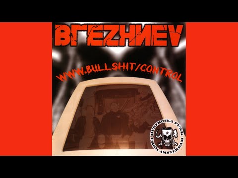 Brezhnev - WWW.Bullshit/Control (2002)