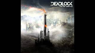 Deadlock-The Re Arrival