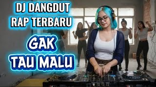 Download lagu  DJ Dangdut Rap Terbaru – Gak Tau Malu | Sindiran Keras Bikin Panas! | Musik Istuning  mp3