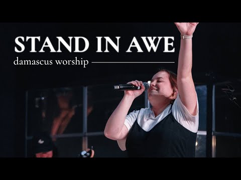 Stand in Awe (Live) feat. Olivia Parker - Damascus Worship