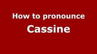 How to pronounce Cassine
