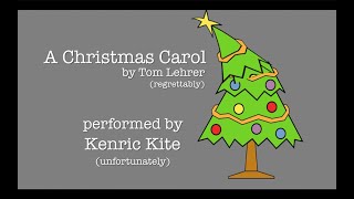 A Christmas Carol, by Tom Lehrer