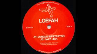 Loefah - Jungle Infiltrator