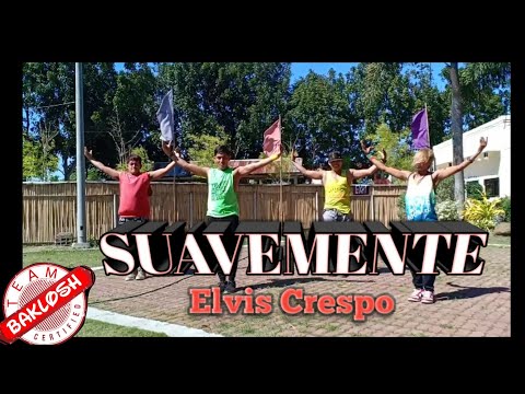 Suavemente by Elvis Crespo | Dance Fitness | teambaklosh