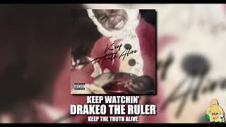 Drakeo The Ruler Keep Watchin song lyrics