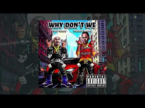 "Why Don't We" ft Billy Bando (Official Lyric Video)