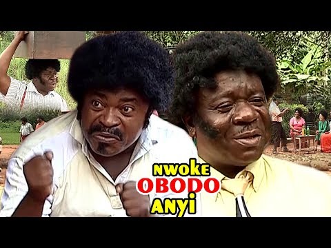 Nwoke Obodo Anyi 1 - 2018 Latest Nigerian Nollywood Igbo Movie Full HD